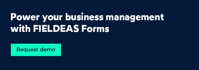 Digital forms for business management_FIELDEAS Forms