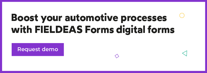 Digitisation of processes in the automotive industry with digital forms_FIELDEAS (2)