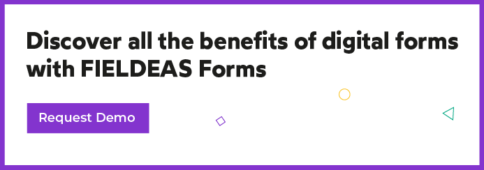 Benefits of digital forms with FIELDEAS Forms (2)