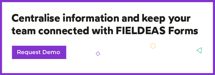 Centralised information and connected departments_FIELDEAS Forms (2)
