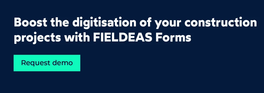 Digitization in construction_FIELDEAS Forms