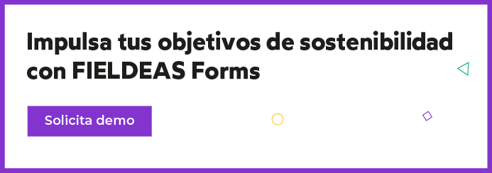 Impulsa tus objetivos de sostenibilidad con formulario digital de FIELDEAS Forms (2)