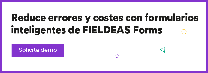 Reduce errores y ahorra costes con formularios inteligentes_FIELDEAS Forms_1